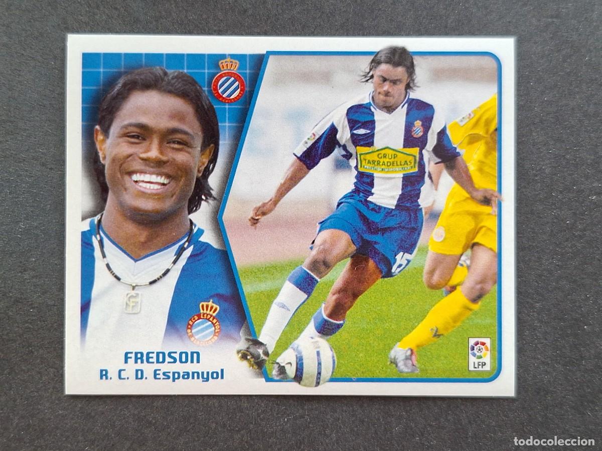 Cromos de f&uacute;tbol: L5 FREDSON R. C. D. ESPA&Ntilde;OL LIGA ESTE 2005 2006 05 06 NUNCA PEGADO SIN PEGAR