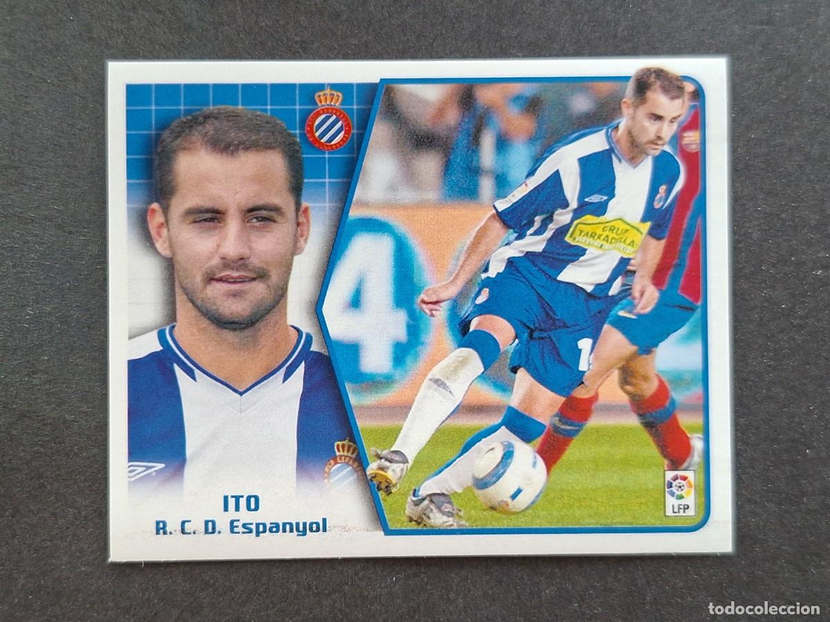 Cromos de f&uacute;tbol: L5 ITO R. C. D. ESPA&Ntilde;OL LIGA ESTE 2005 2006 05 06 NUNCA PEGADO SIN PEGAR