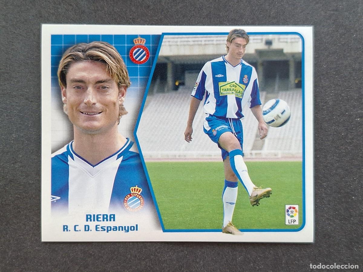 Cromos de f&uacute;tbol: L5 RIERA R. C. D. ESPA&Ntilde;OL LIGA ESTE 2005 2006 05 06 NUNCA PEGADO SIN PEGAR