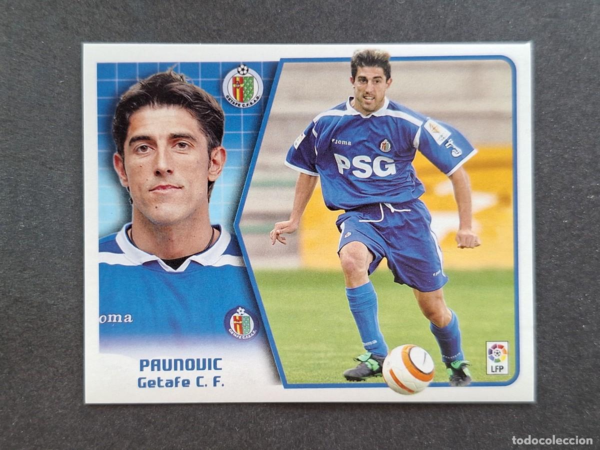 Cromos de f&uacute;tbol: L5 PAUNOVIC GETAFE C. F. LIGA ESTE 2005 2006 05 06 NUNCA PEGADO SIN PEGAR