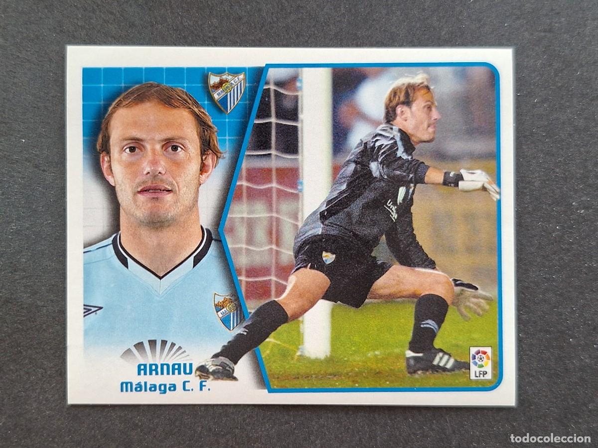 Cartes &agrave; collectionner de Football: L5 ARNAU MALAGA C. F. LIGA ESTE 2005 2006 05 06 NUNCA PEGADO SIN PEGAR