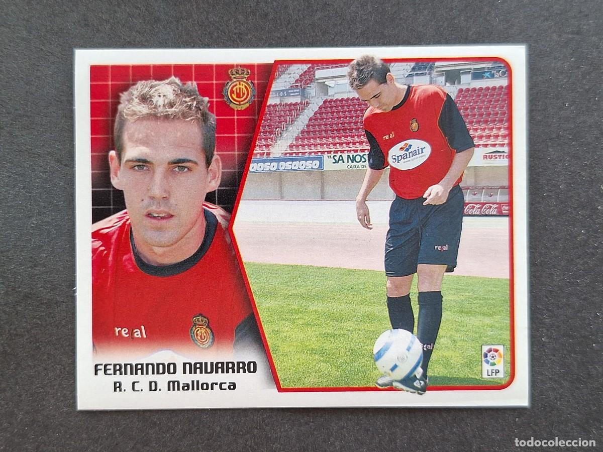 Cromos de f&uacute;tbol: L5 FERNANDO NAVARRO R. C. D. MALLORCA LIGA ESTE 2005 2006 05 06 NUNCA PEGADO SIN PEGAR