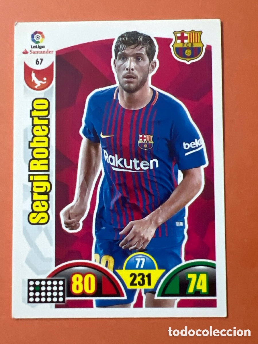 Cartes &agrave; collectionner de Football: C6520. 67 Sergi Roberto Adrenalyn Liga 17-18