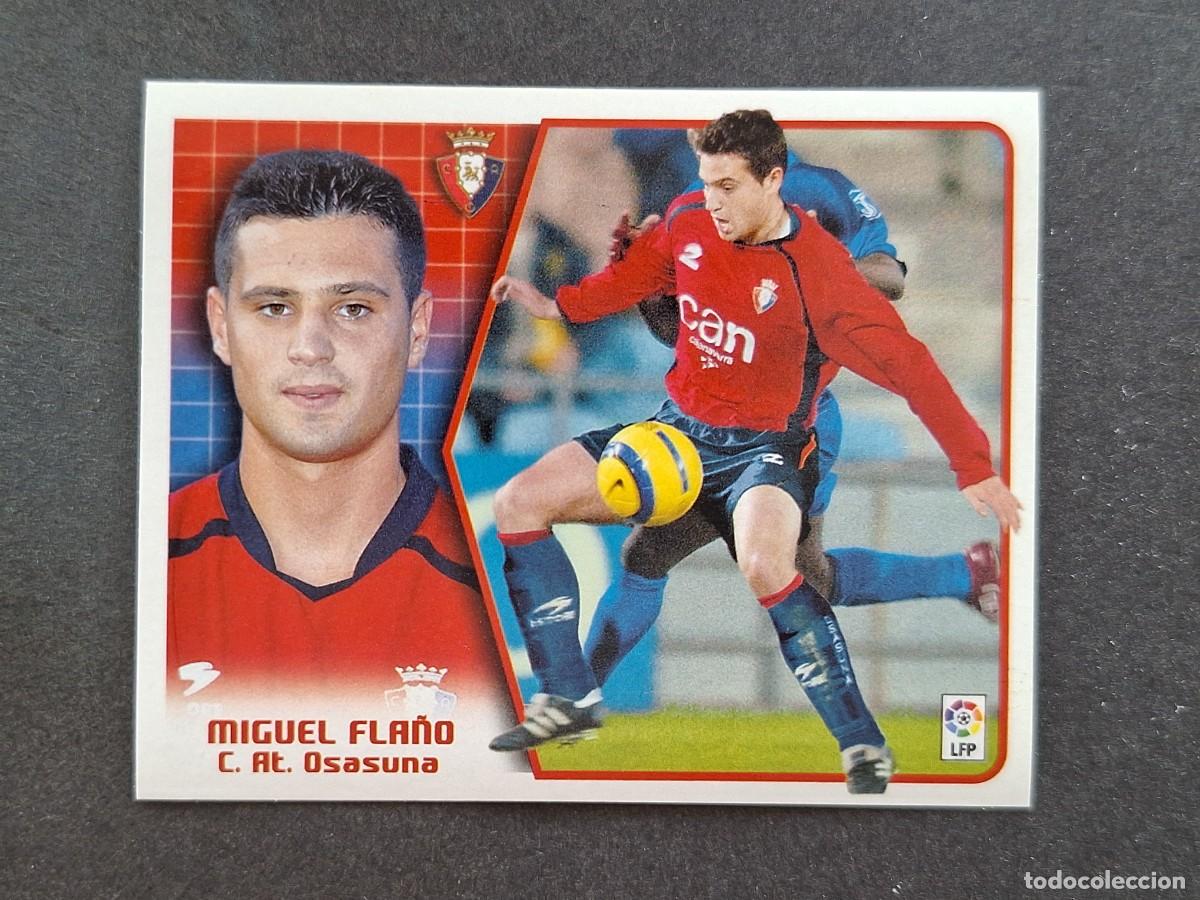Cartes &agrave; collectionner de Football: L5 MIGUEL FLA&Ntilde;O C. A. OSASUNA LIGA ESTE 2005 2006 05 06 NUNCA PEGADO SIN PEGAR