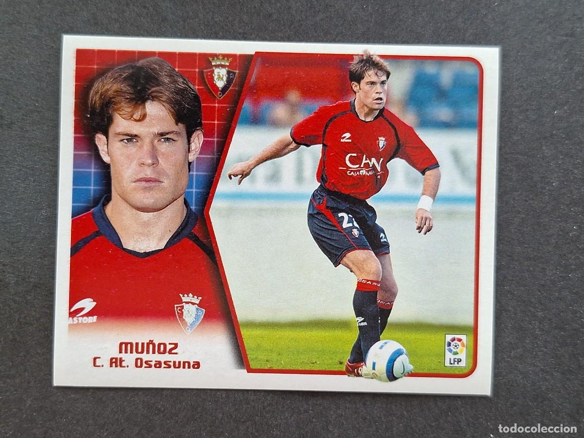 Fu&szlig;ball-Sticker: L5 MU&Ntilde;OZ C. A. OSASUNA LIGA ESTE 2005 2006 05 06 NUNCA PEGADO SIN PEGAR