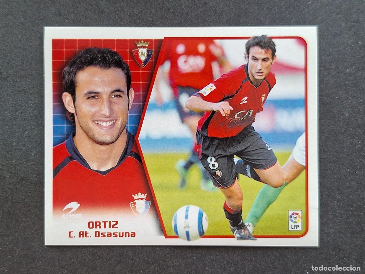 Fu&szlig;ball-Sticker: L5 ORTIZ C. A. OSASUNA LIGA ESTE 2005 2006 05 06 NUNCA PEGADO SIN PEGAR