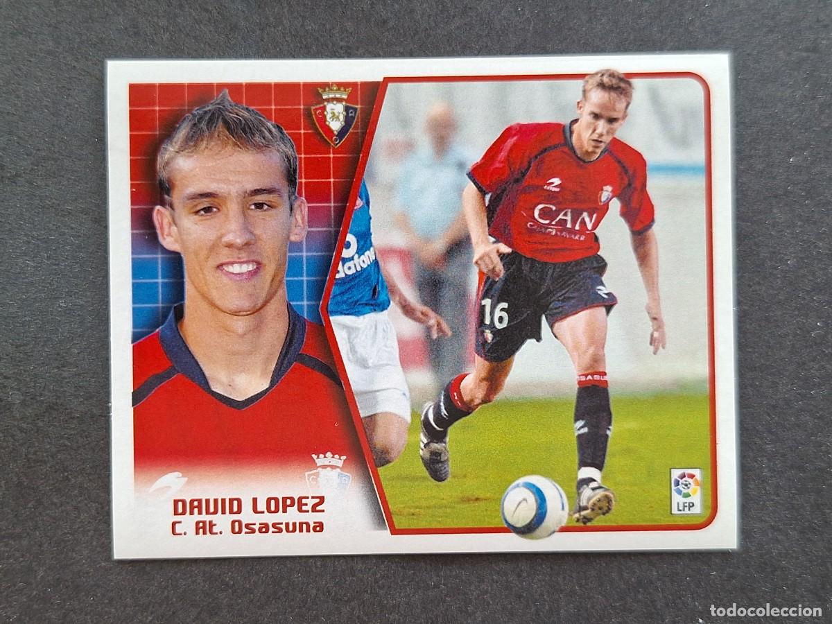 Fu&szlig;ball-Sticker: L5 DAVID LOPEZ C. A. OSASUNA LIGA ESTE 2005 2006 05 06 NUNCA PEGADO SIN PEGAR