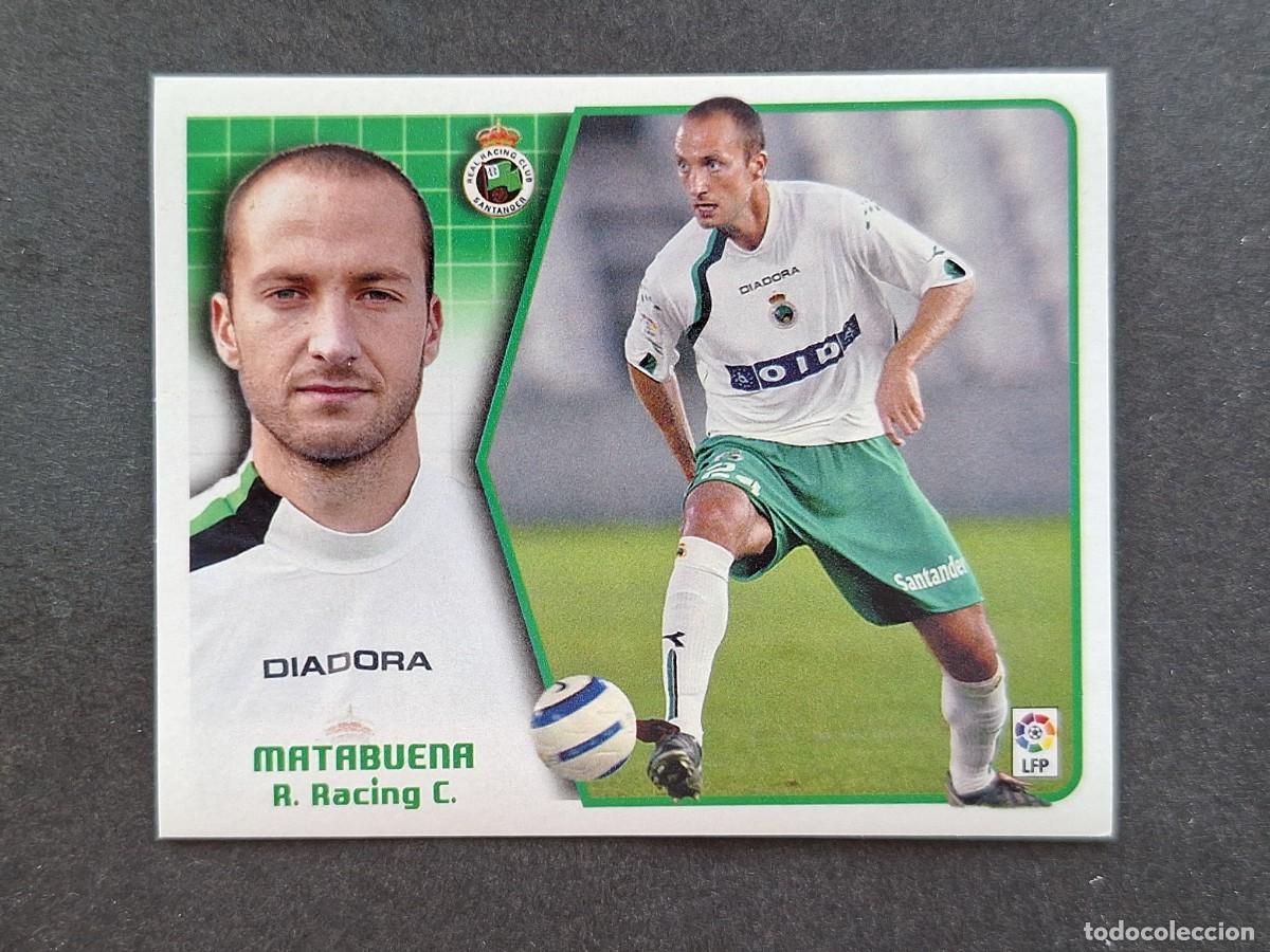 Cromos de f&uacute;tbol: L5 MATABUENA RACING DE SANTANDER LIGA ESTE 2005 2006 05 06 NUNCA PEGADO SIN PEGAR