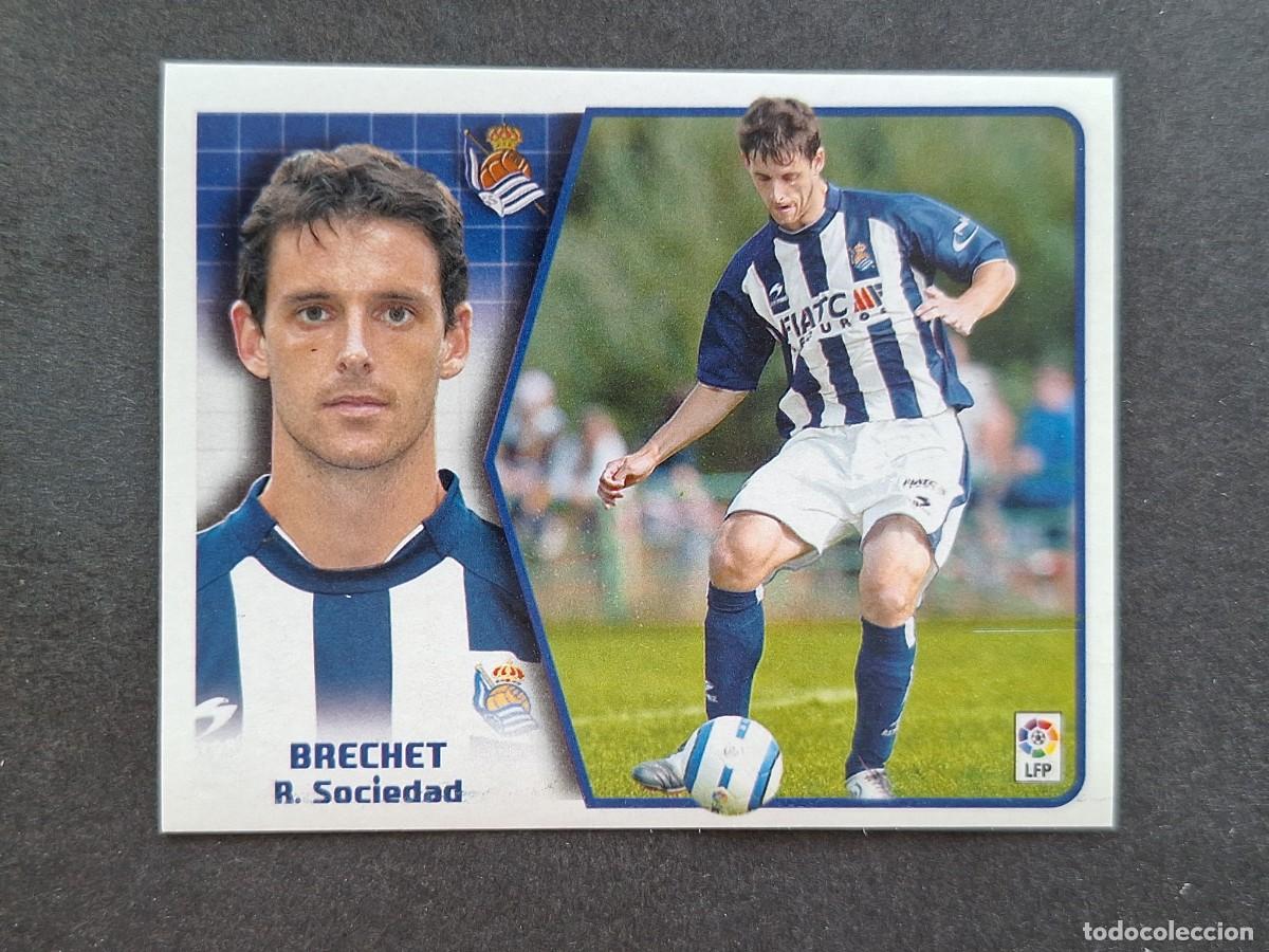Cromos de f&uacute;tbol: L5 BRECHET REAL SOCIEDAD LIGA ESTE 2005 2006 05 06 NUNCA PEGADO SIN PEGAR