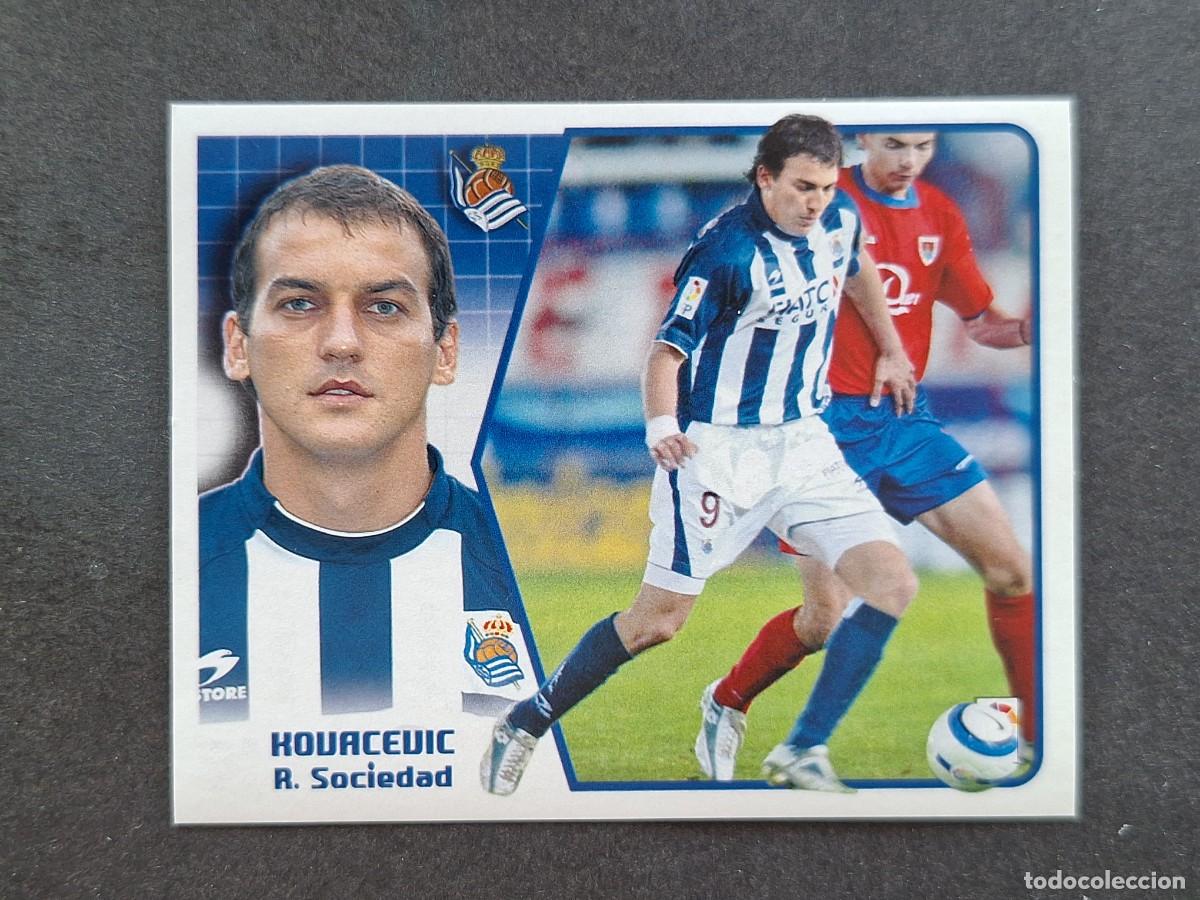Cromos de f&uacute;tbol: L5 KOVACEVIC REAL SOCIEDAD LIGA ESTE 2005 2006 05 06 NUNCA PEGADO SIN PEGAR