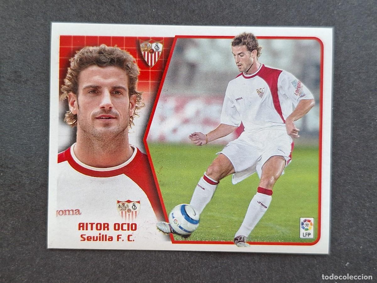 Cromos de f&uacute;tbol: L5 AITOR OCIO SEVILLA F. C. LIGA ESTE 2005 2006 05 06 NUNCA PEGADO SIN PEGAR