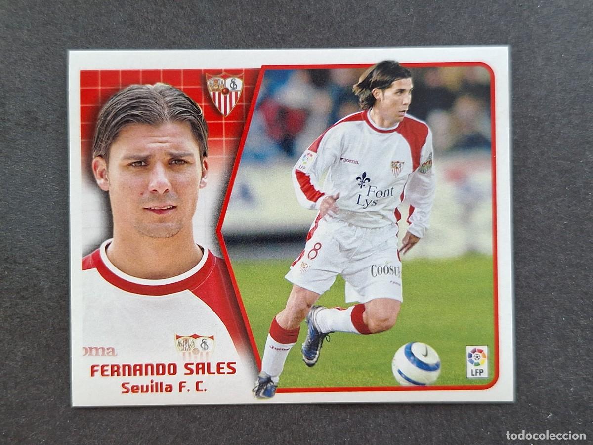 Cromos de f&uacute;tbol: L5 FERNANDO SALES SEVILLA F. C. LIGA ESTE 2005 2006 05 06 NUNCA PEGADO SIN PEGAR