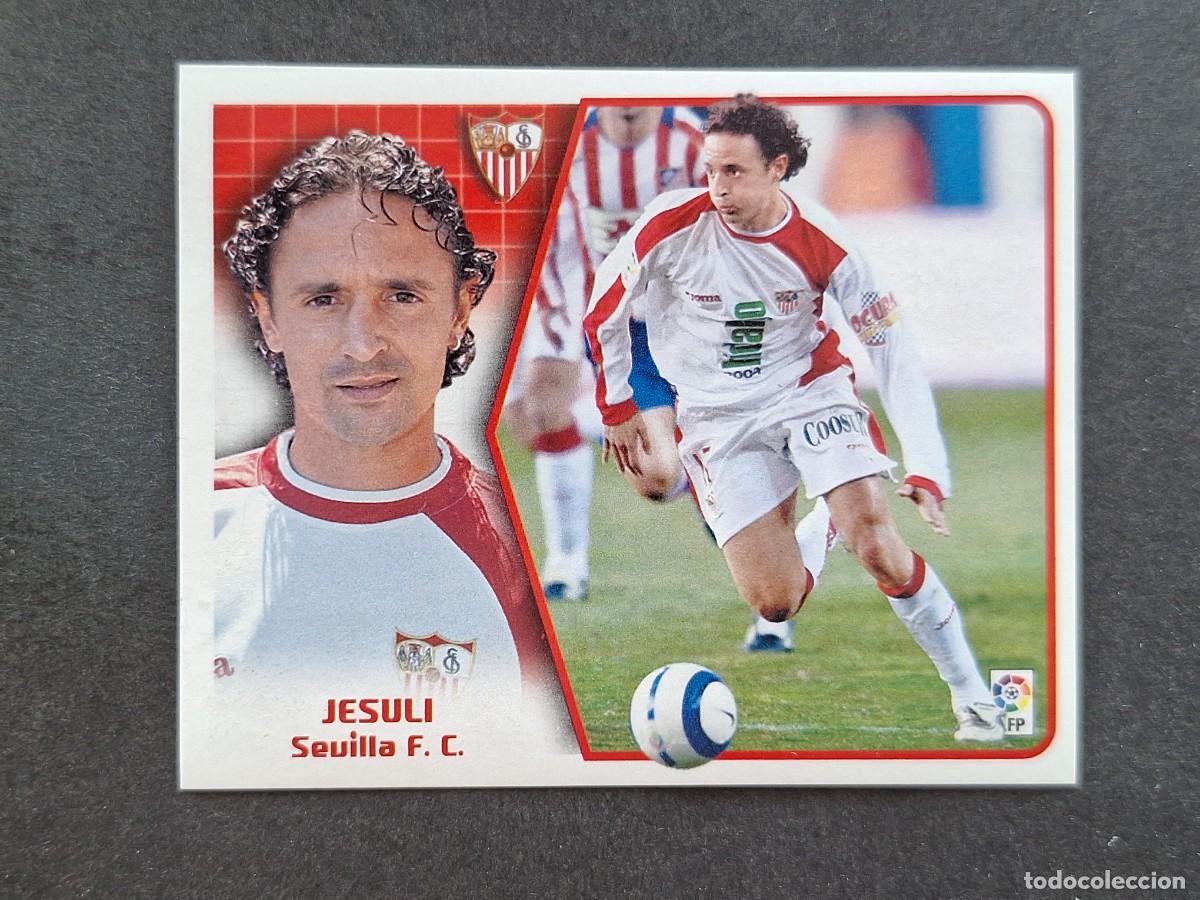 Cromos de f&uacute;tbol: L5 JESULI SEVILLA F. C. LIGA ESTE 2005 2006 05 06 NUNCA PEGADO SIN PEGAR