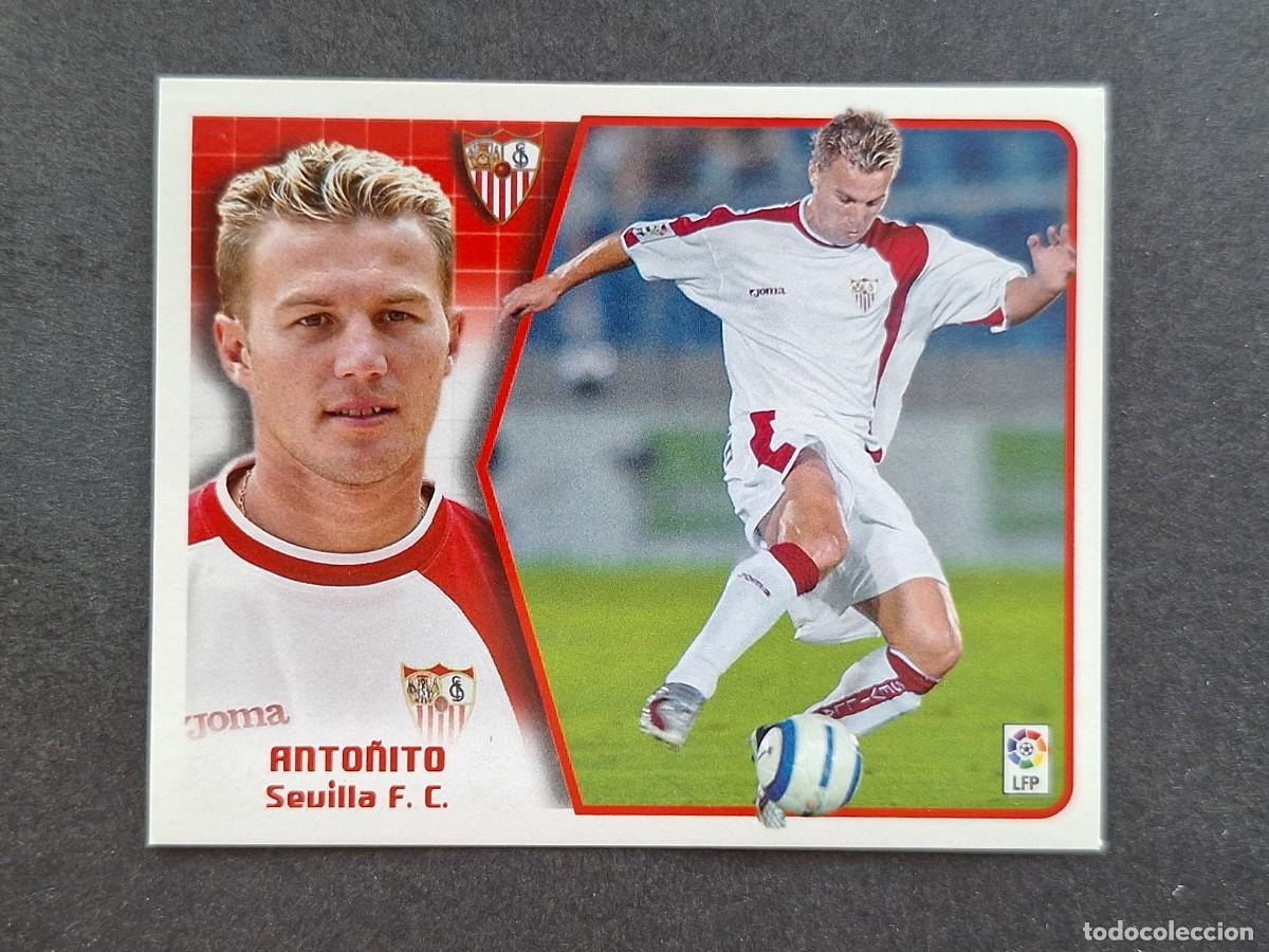 Cromos de f&uacute;tbol: L5 ANTO&Ntilde;ITO SEVILLA F. C. LIGA ESTE 2005 2006 05 06 NUNCA PEGADO SIN PEGAR