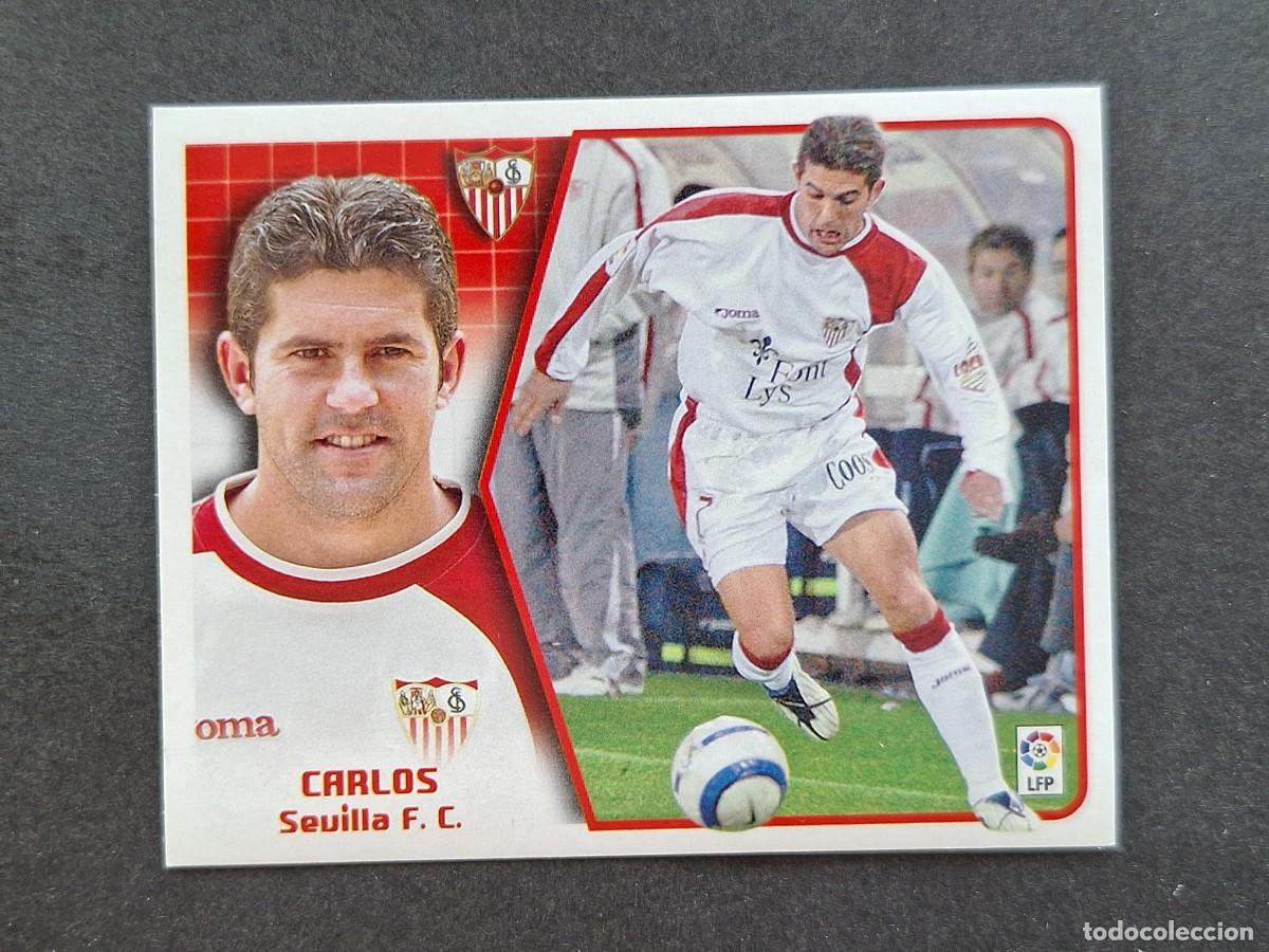 Cromos de f&uacute;tbol: L5 CARLOS SEVILLA F. C. LIGA ESTE 2005 2006 05 06 NUNCA PEGADO SIN PEGAR