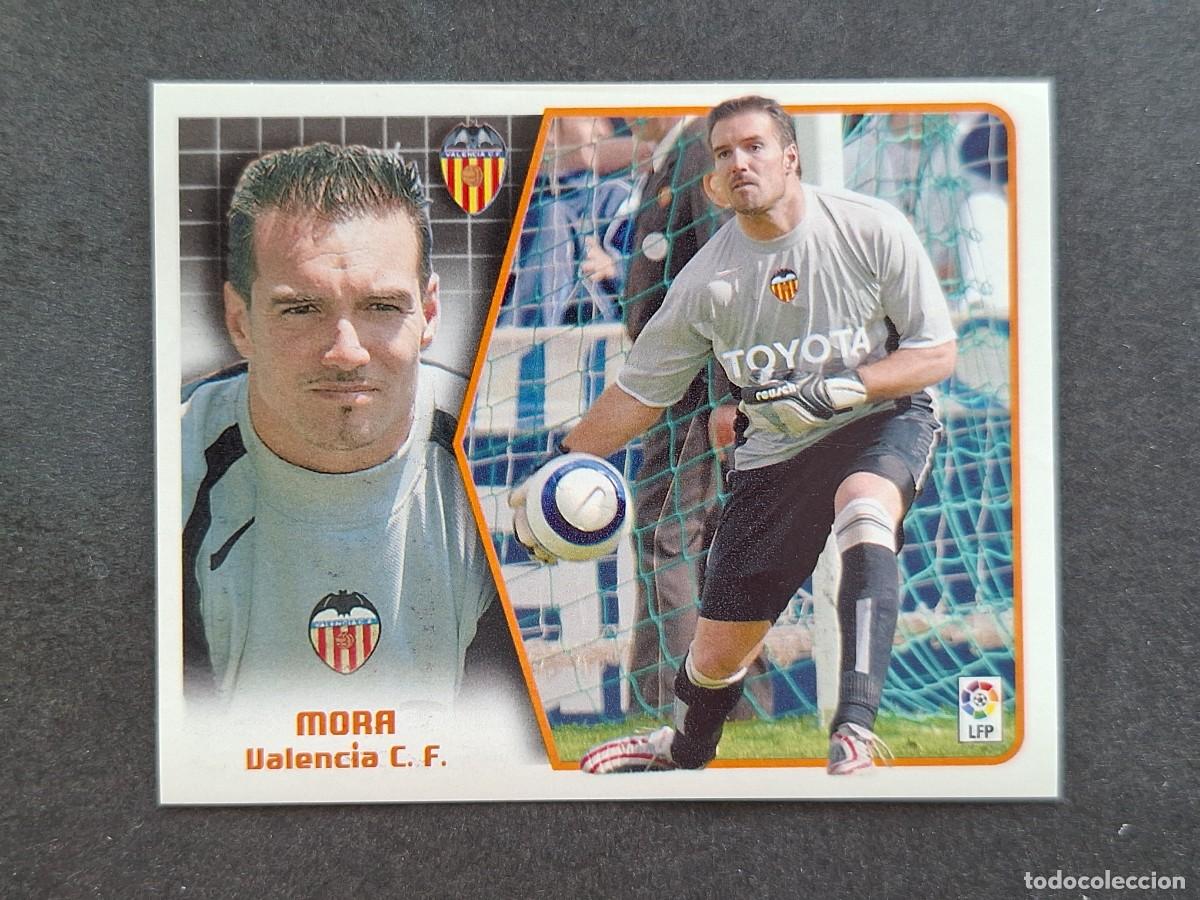 Cromos de Futebol: L5 MORA VALENCIA C. F. LIGA ESTE 2005 2006 05 06 NUNCA PEGADO SIN PEGAR
