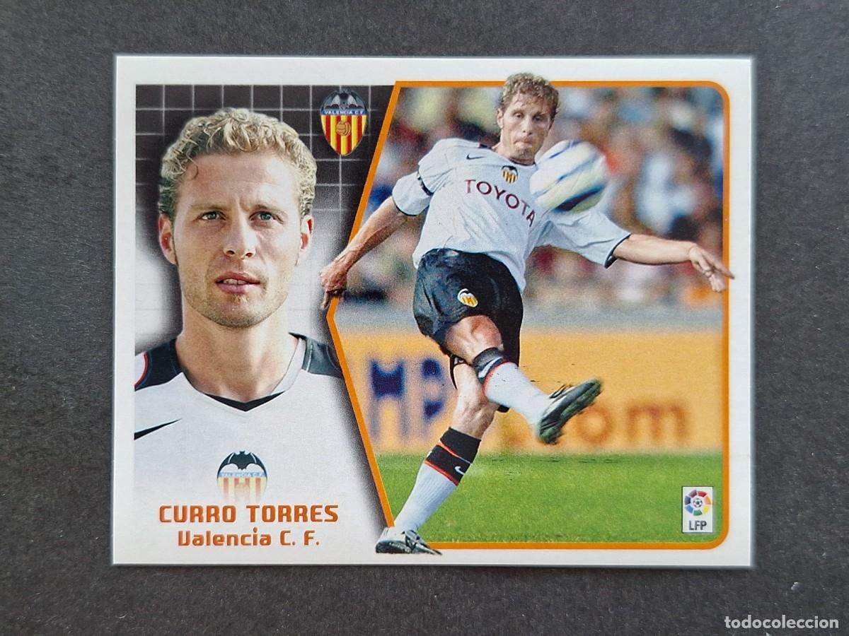 Cromos de f&uacute;tbol: L5 CURRO TORRES VALENCIA C. F. LIGA ESTE 2005 2006 05 06 NUNCA PEGADO SIN PEGAR