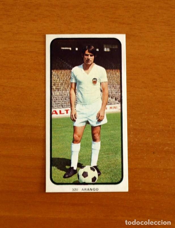 Cromos de f&uacute;tbol: Valencia - N&ordm; 320 Arango - Editorial Ru&iacute;z Romero Campeonatos Nacionales de F&uacute;tbol 1973-1974, 73-74