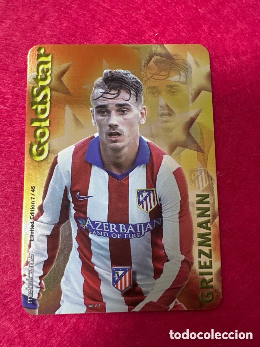 Cromos de f&uacute;tbol: 7/45 GRIEZMANN (AT.MADRID) GOLDSTAR BRILLO LISO MUNDICROMO 2015 14 15 LIMITED EDITION METALCARD