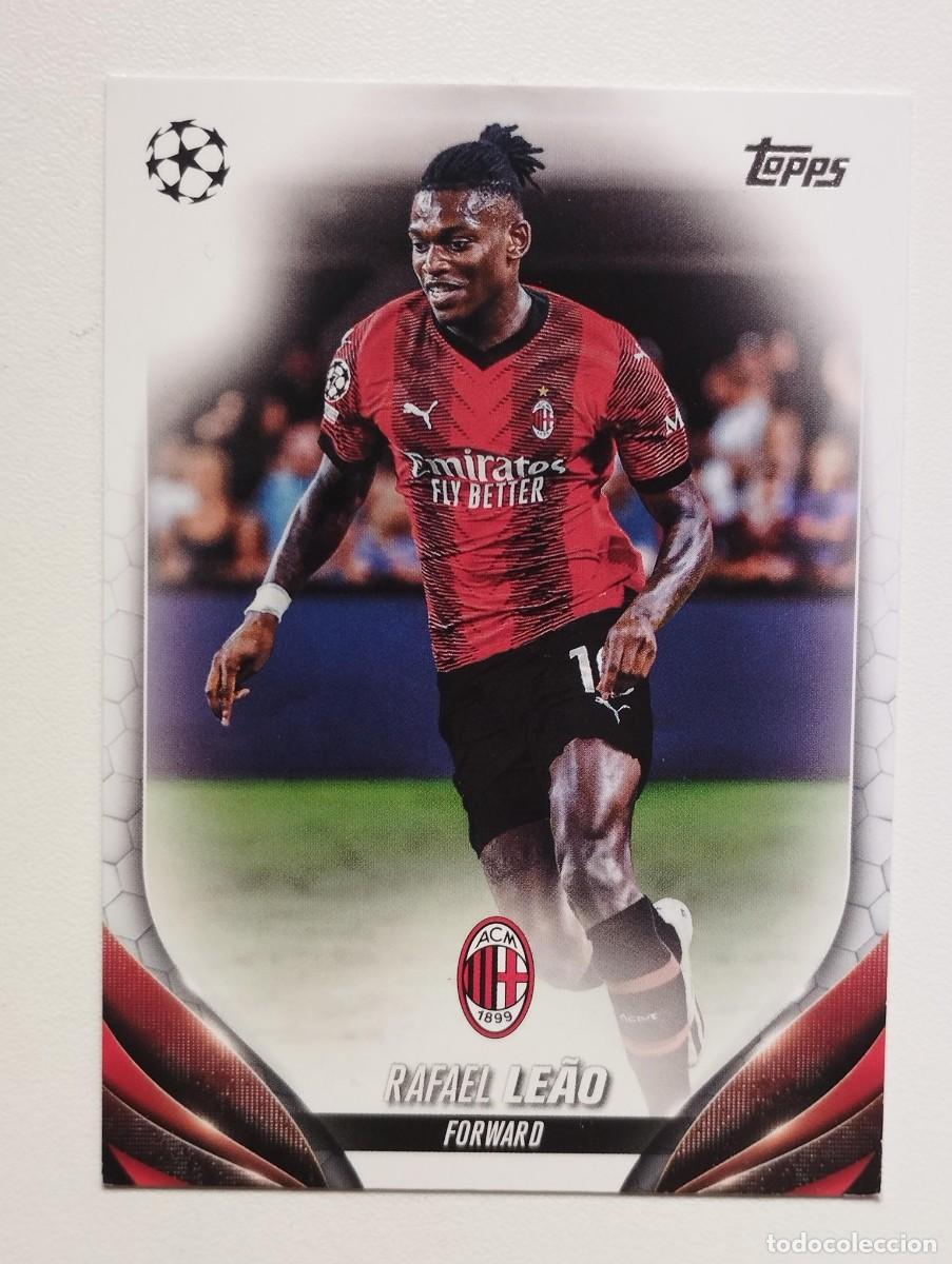 Cromos de f&uacute;tbol: CROMO CARD TOPPS UEFA CHAMPIONS LEAGUE 2024 24 RAFAEL LEAO 13 MILAN