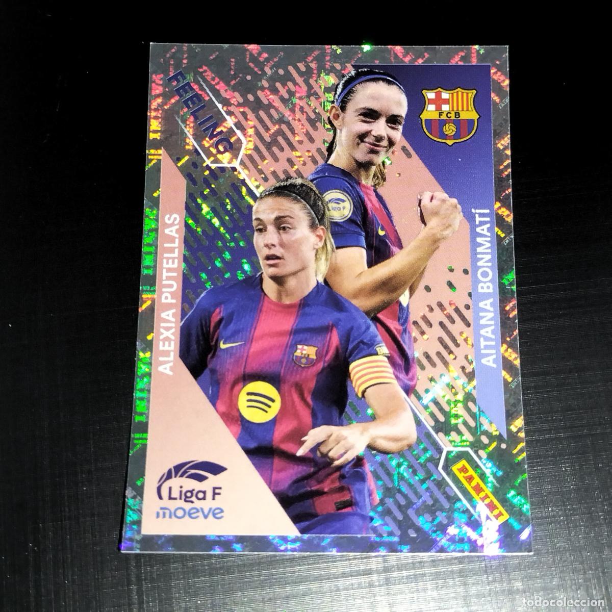 Cromos de f&uacute;tbol: 364 ALEXIA PUTELLAS AITANA BONMATI FC BARCELONA FEELING LIGA F MOEVE FEMENINA PANINI 2025 2026 25 26