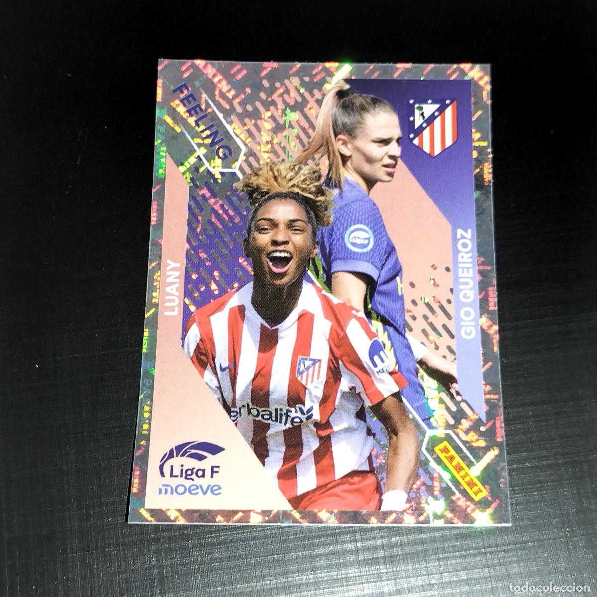 Cromos de Futebol: 369 LUANY GIO QUEIROZ AT ATLETICO MADRID FEELING CROMOS LIGA F MOEVE FEMENINA PANINI 2025 2026 25 26