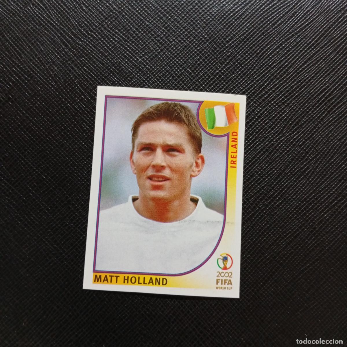 Cromos de f&uacute;tbol: 360 MATT HOLLAND IRLANDA PANINI 2002 MUNDIAL KOREA FUTBOL 02 CROMO - SIN PEGAR - A59 PG181