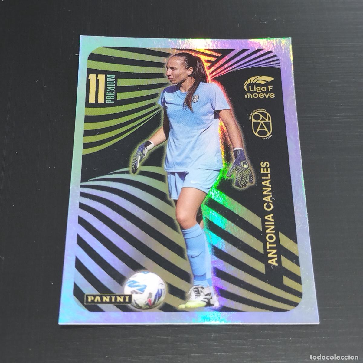 Cromos de f&uacute;tbol: ANTONIA CANALES PREMIUM 11 BADALONA WOMEN CROMOS LIGA F MOEVE FEMENINA PANINI 2025 2026 25 26