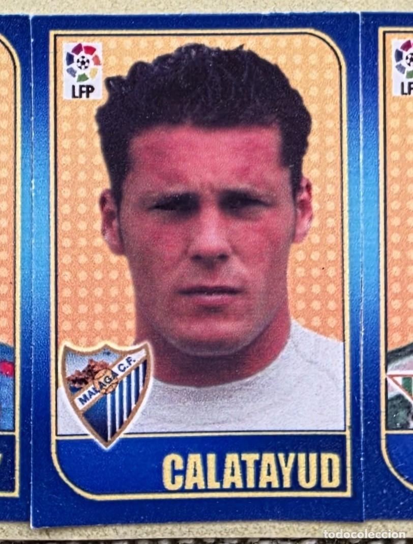 Cromos de f&uacute;tbol: CALATAYUD (M&aacute;laga). Liga de las Estrellas 04-05 Chicles Liga 2004 2005 (Panini) SIN PEGAR