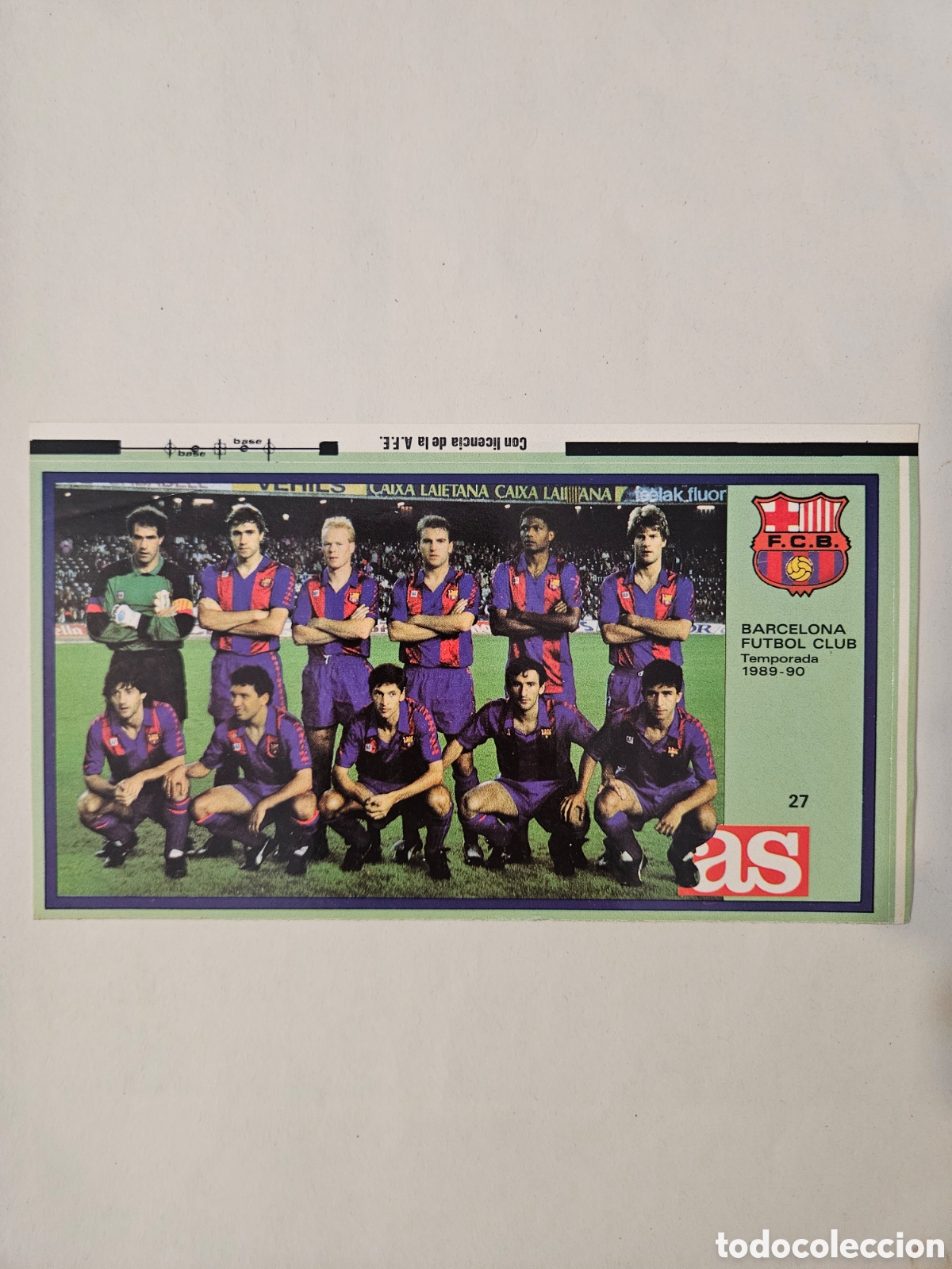 Cromos de f&uacute;tbol: BARCELONA ALINEACION AS 90 91 CROMOS 1990 1991 FUTBOL LIGA - SIN PEGAR - 27