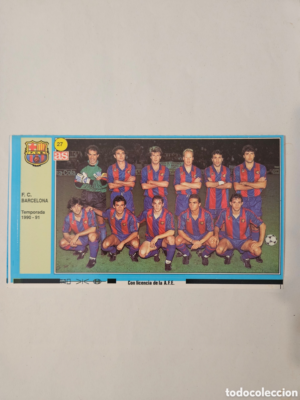 Cromos de Futebol: BARCELONA ALINEACION AS 90 91 CROMOS 1990 1991 FUTBOL LIGA - SIN PEGAR - 27