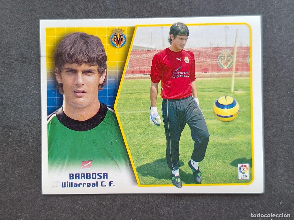Cromos de f&uacute;tbol: L5 BARBOSA VILLARREAL C. F. LIGA ESTE 2005 2006 05 06 NUNCA PEGADO SIN PEGAR