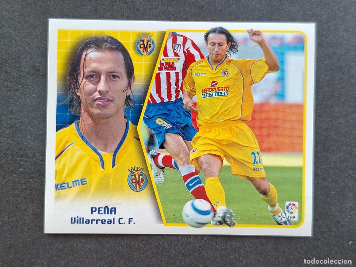 Cromos de f&uacute;tbol: L5 PE&Ntilde;A VILLARREAL C. F. LIGA ESTE 2005 2006 05 06 NUNCA PEGADO SIN PEGAR