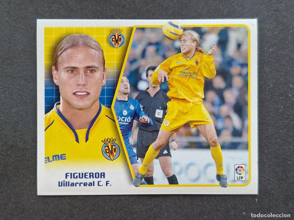 Cromos de f&uacute;tbol: L5 FIGUEROA VILLARREAL C. F. LIGA ESTE 2005 2006 05 06 NUNCA PEGADO SIN PEGAR
