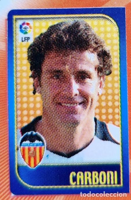Cromos de f&uacute;tbol: CARBONI (Valencia). Liga de las Estrellas 04-05 Chicles Liga 2004 2005 (Panini) RECORTADO