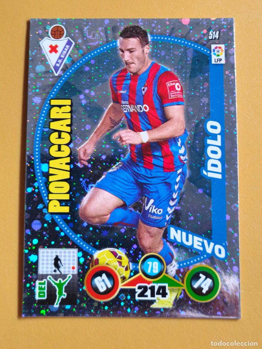 Cromos de f&uacute;tbol: piovaccari. 2014 15 nuevo idolo