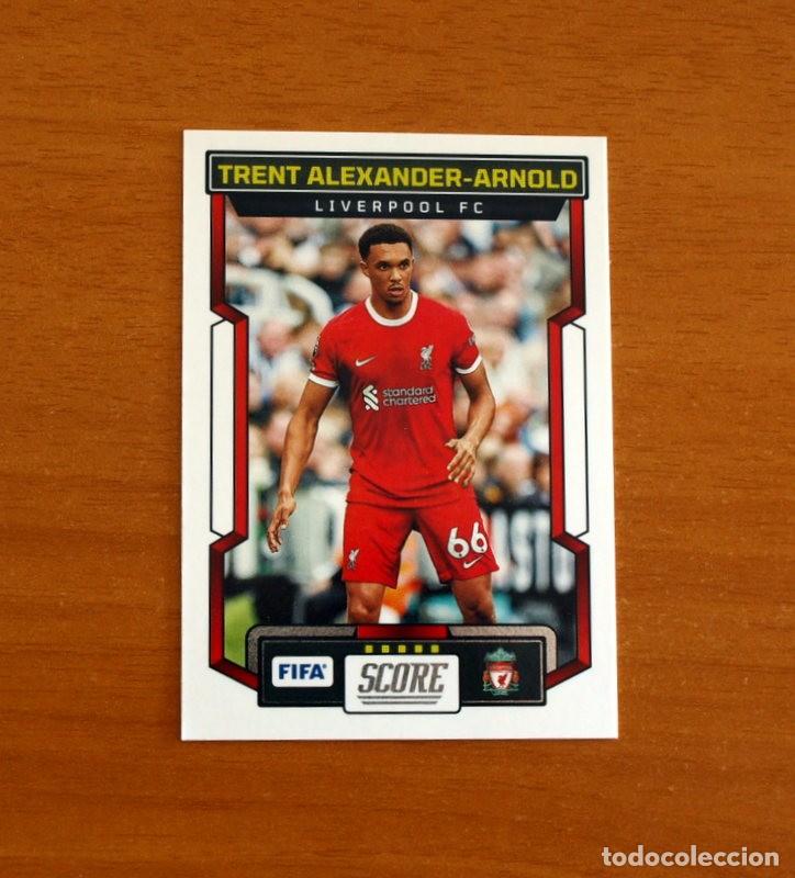 Cromos de f&uacute;tbol: Liverpool - N&ordm; 136 Trent Alexander-Arnold - Panini 2023-2024-23-24 Score FIFA Soccer