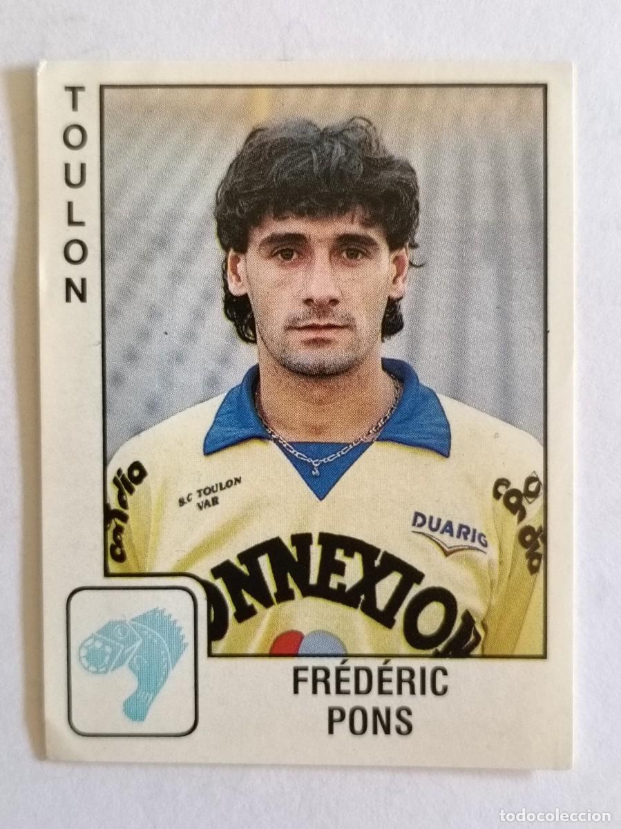 Cromos de f&uacute;tbol: #330 FREDERIC PONS (TOULON) LIGUE 1 FOOT 90 PANINI