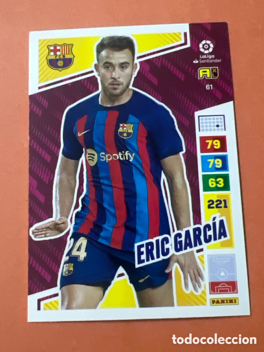 Cartes &agrave; collectionner de Football: C6608. N&deg; 61 Eric Garc&iacute;a - FC Barcelona - Adrenalyn XL 22 - 23 - Panini - Nuevo - 2022 - 2023