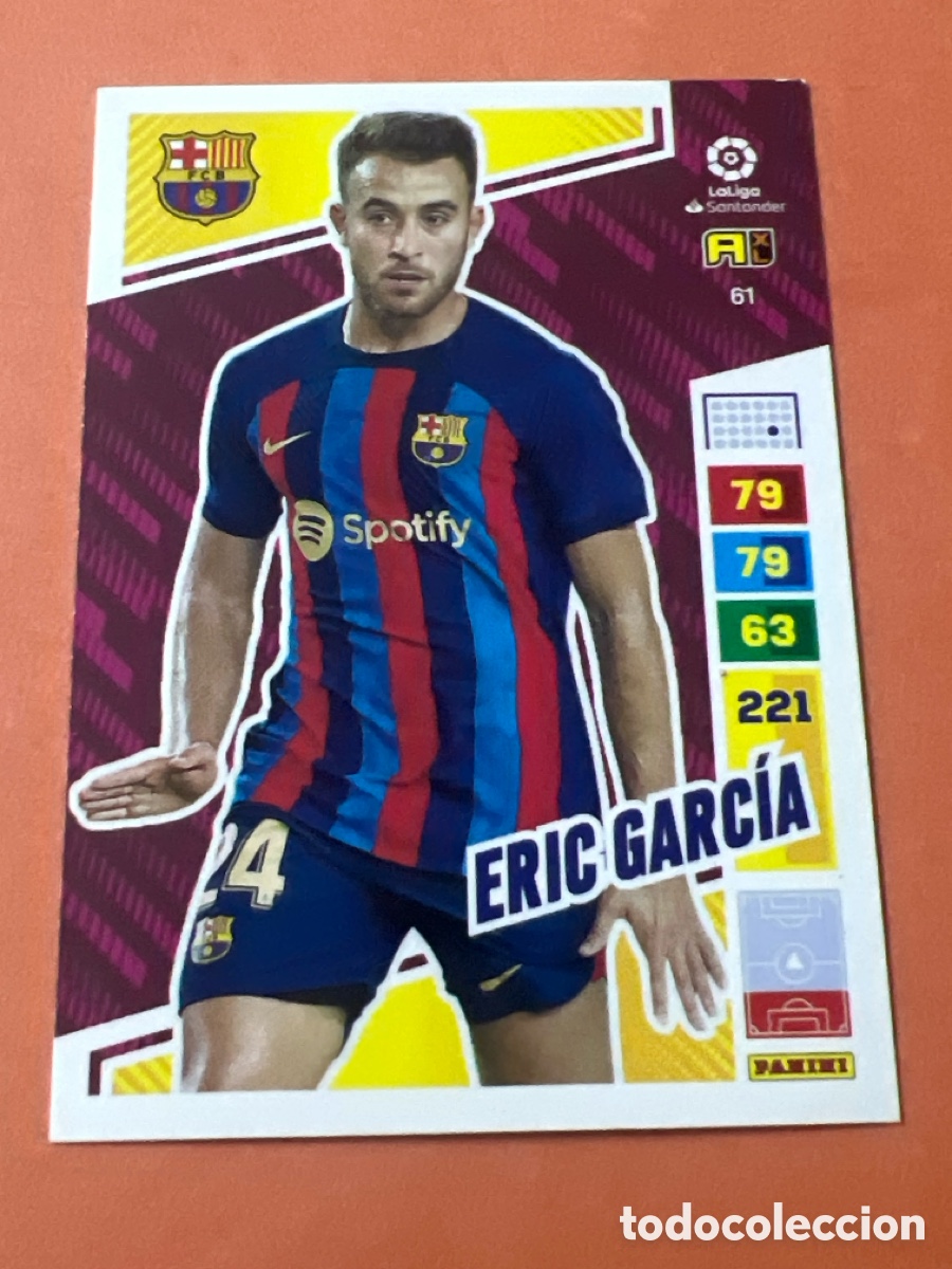 Cartes &agrave; collectionner de Football: C6609. N&deg; 61 Eric Garc&iacute;a - FC Barcelona - Adrenalyn XL 22 - 23 - Panini - Nuevo - 2022 - 2023