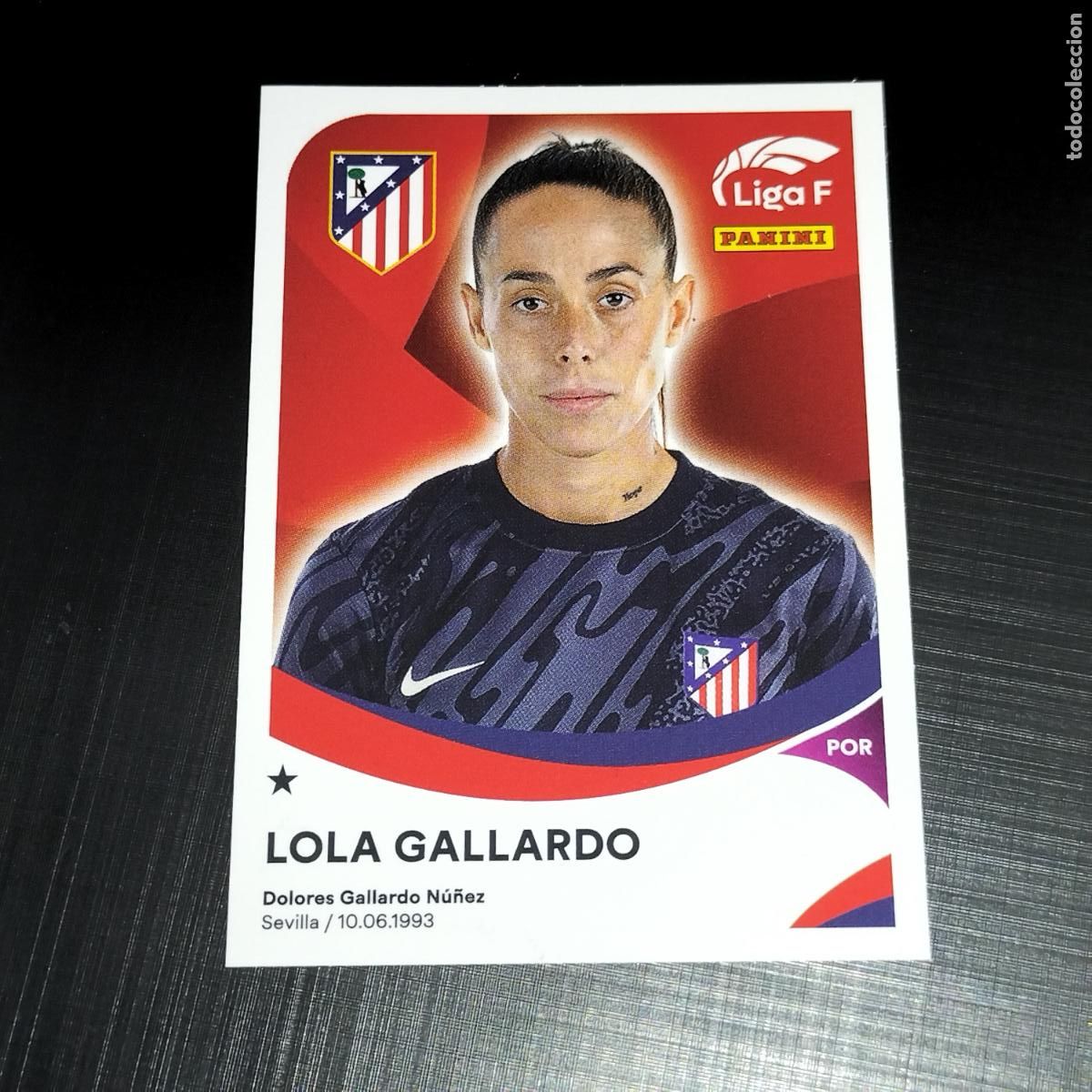 Cromos de f&uacute;tbol: 24 LOLA GALLARDO AT ATLETICO DE MADRID CROMOS LIGA F FEMENINA PANINI 2024 2025 24 25