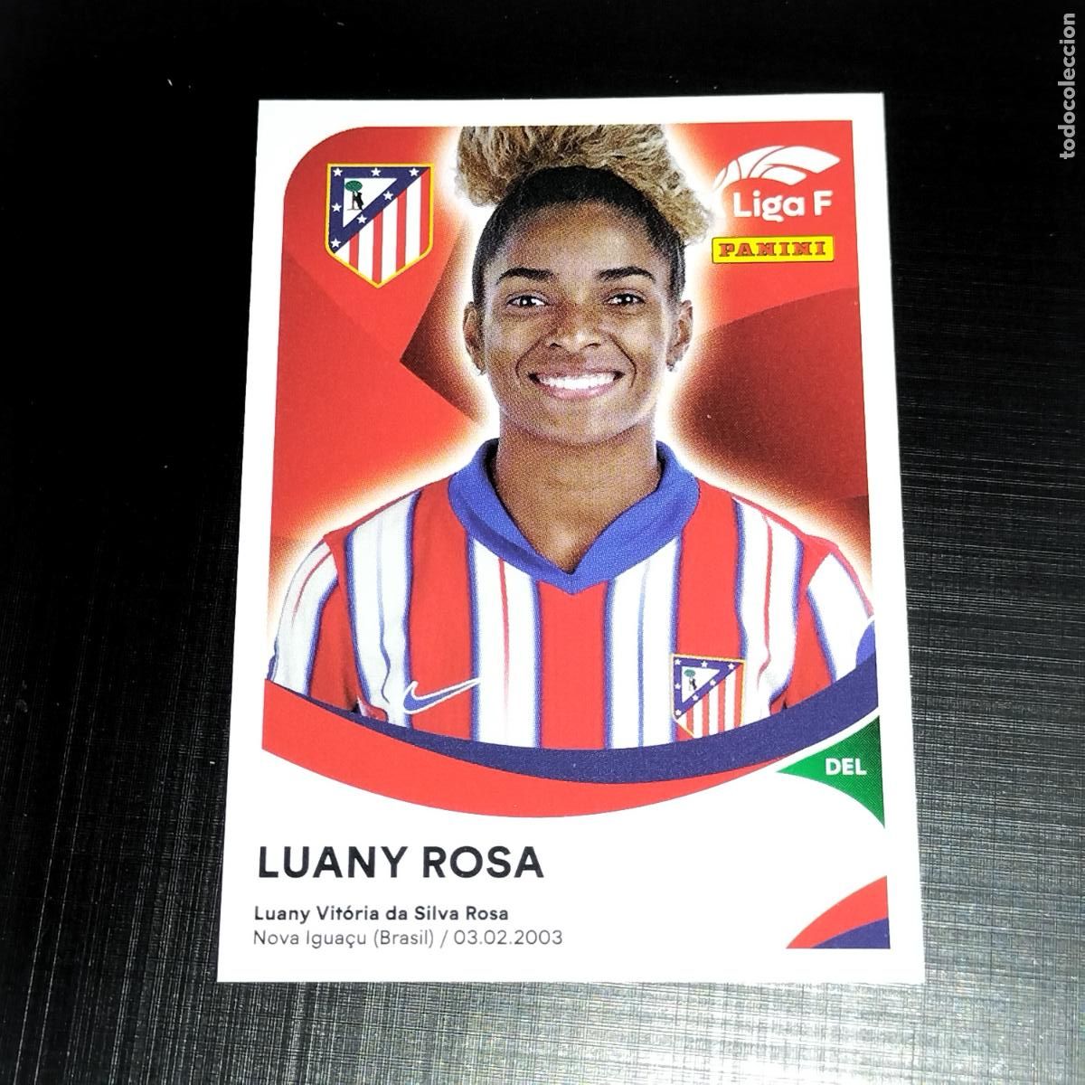 Cromos de f&uacute;tbol: 40 A LUANY ROSA AT ATLETICO DE MADRID CROMOS LIGA F FEMENINA PANINI 2024 2025 24 25