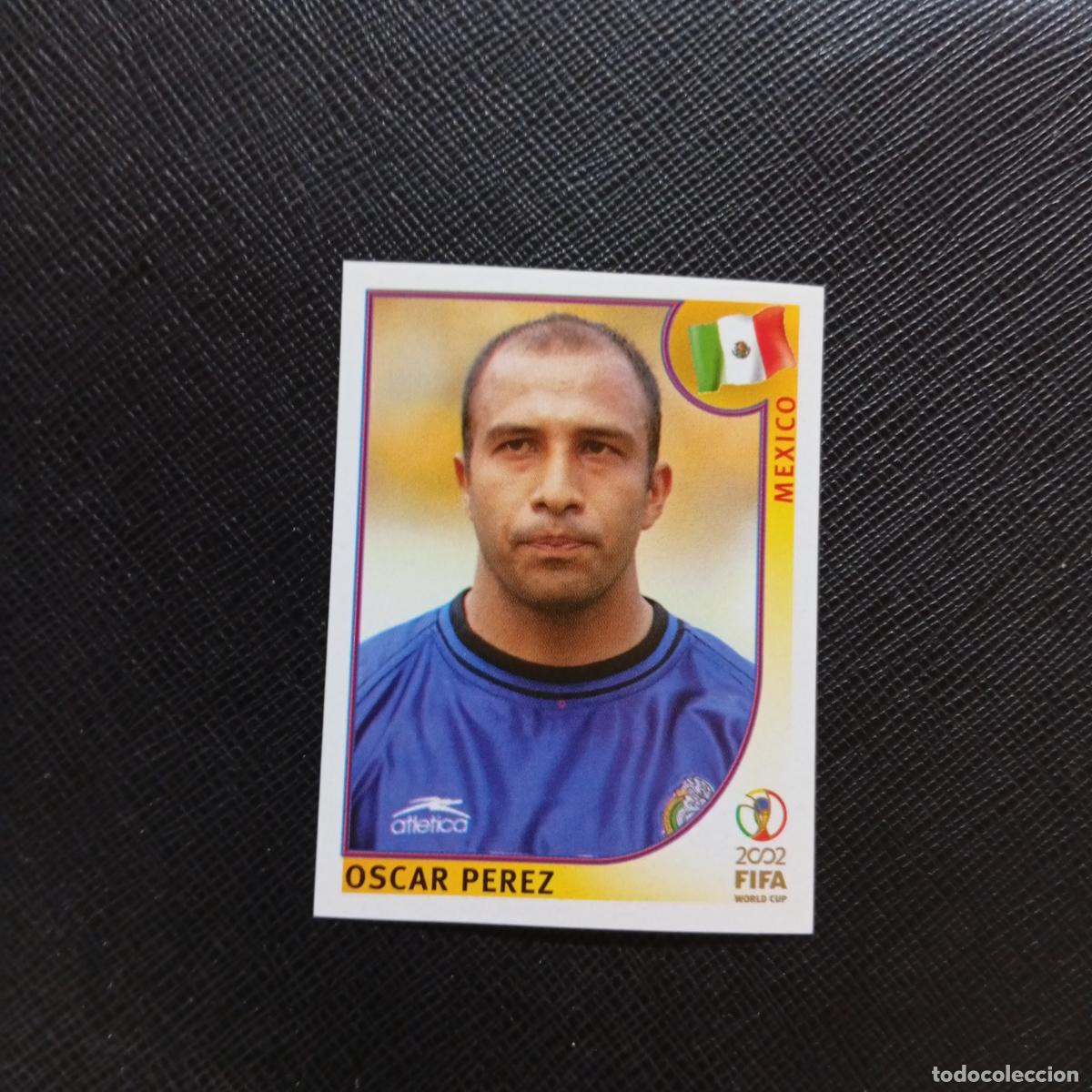 Cromos de f&uacute;tbol: 495 OSCAR PEREZ MEXICO PANINI 2002 MUNDIAL KOREA FUTBOL 02 CROMO - SIN PEGAR - A59 PG433