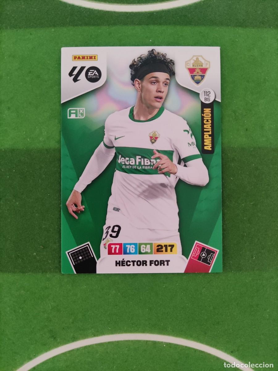 Cromos de f&uacute;tbol: H&eacute;ctor Fort 112 bis Ampliaci&oacute;n Elche Adrenalyn XL 2025/26 25/26