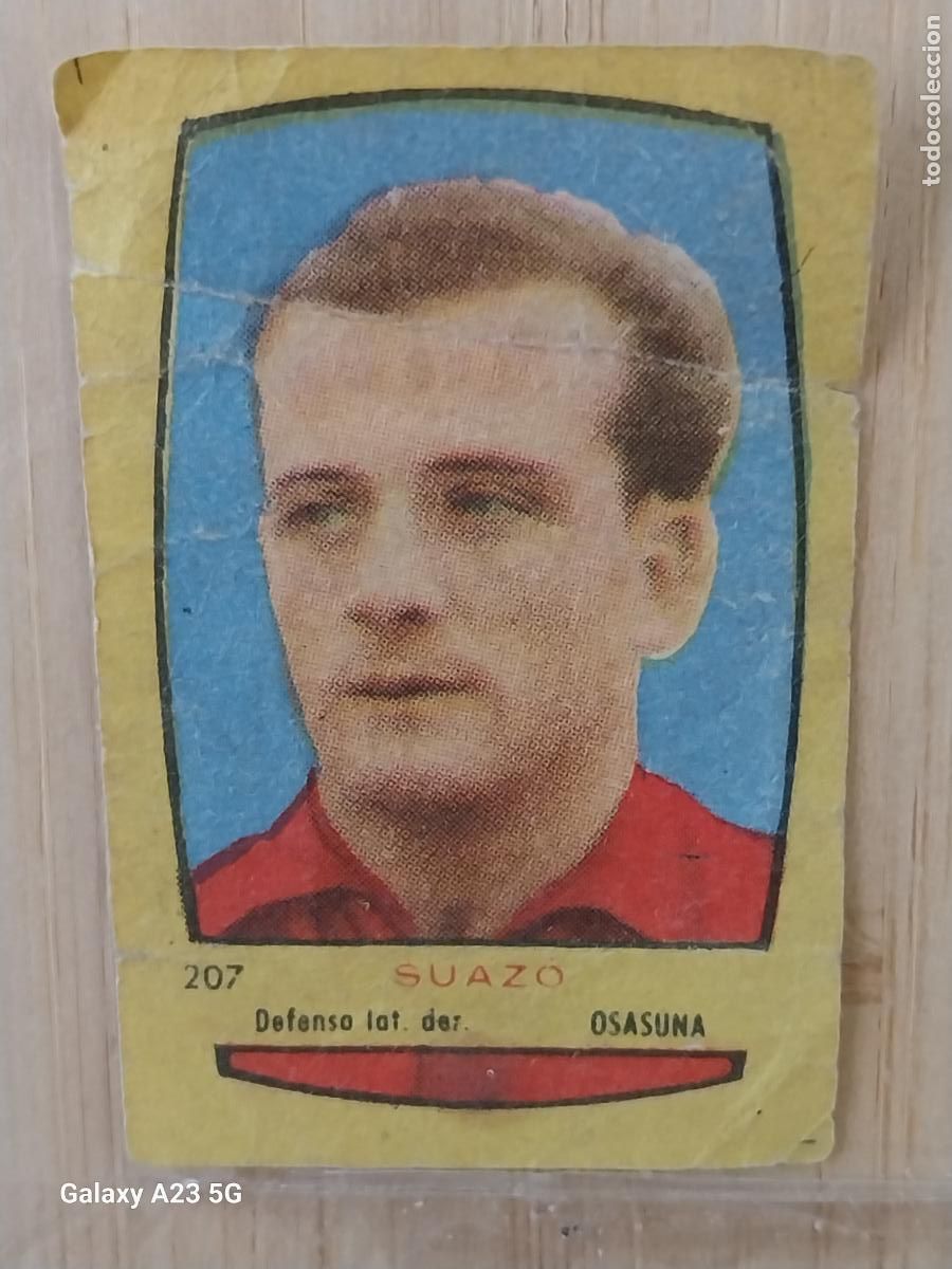 Cromos de f&uacute;tbol: SUAZO OSASUNA ED FHER A&Ntilde;O 1954 54 55 CROMO 207 SIN PEGAR NUNCA ORIGINAL **