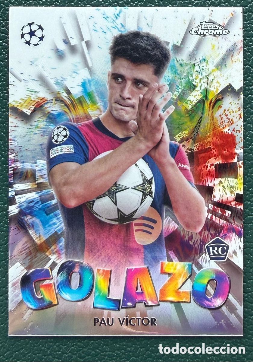 Cromos de f&uacute;tbol: GZ-24 PAU VICTOR FC BARCELONA GOLAZO ALBUM TOPPS CHROME UEFA CLUB COMPETITIONS 2024 2025 24 25