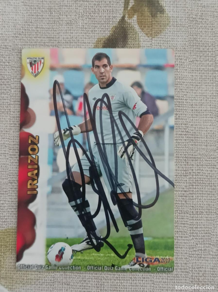 Cromos de f&uacute;tbol: Cromo futbol firmado Gorka Iraizoz
