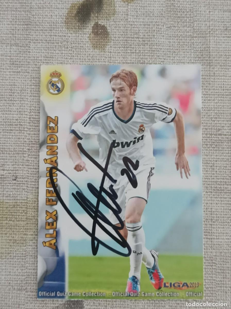 Cromos de f&uacute;tbol: Cromo firmado Alex Fernandez R, Madrid Castilla