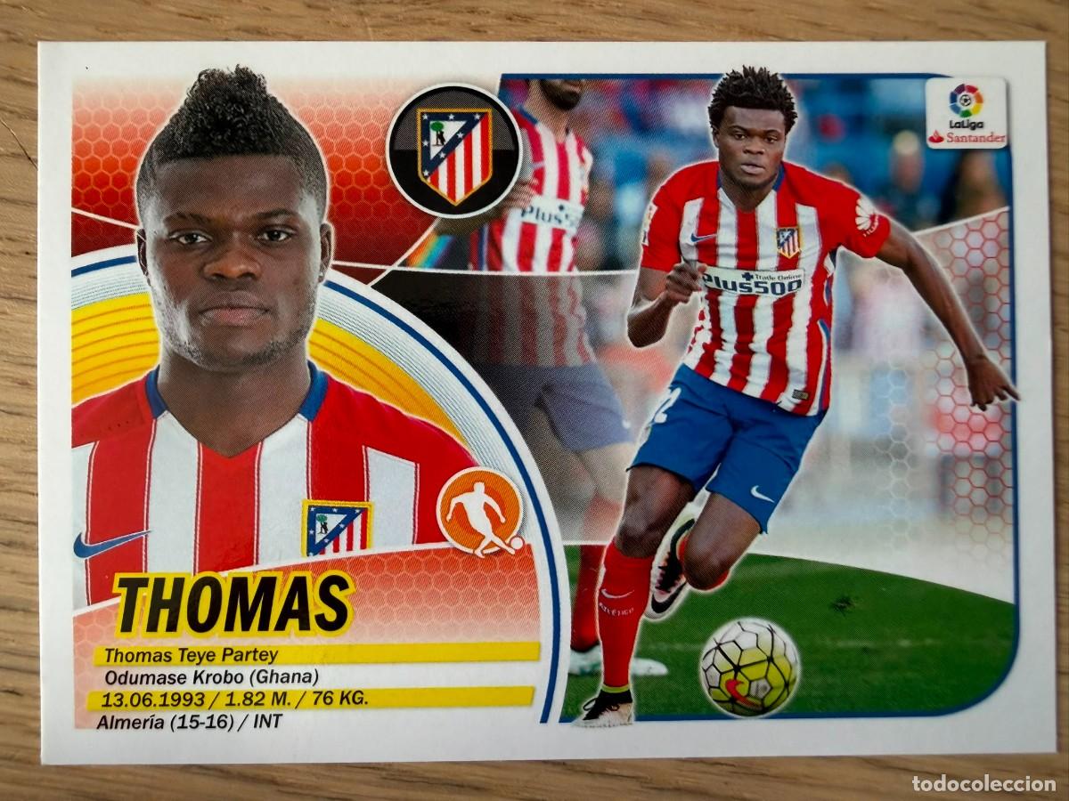 Cromos de f&uacute;tbol: 9B 9 B THOMAS ATLETICO MADRID 16 17 2016 2017 LIGA SANTANDER COLECCIONES ESTE SIN PEGAR STICKER