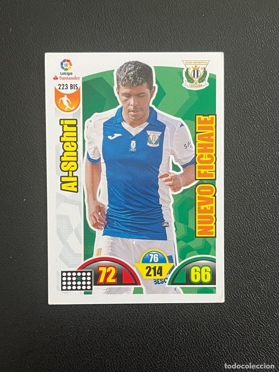 Cromos de f&uacute;tbol: 223 BIS AL-SHEHRI CD LEGAN&Eacute;S ADRENALYN 2017 2018 CROMO PANINI LA LIGA SANTANDER 17 18